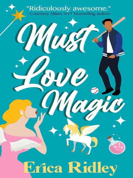 Title details for Must Love Magic by Erica Ridley - Available